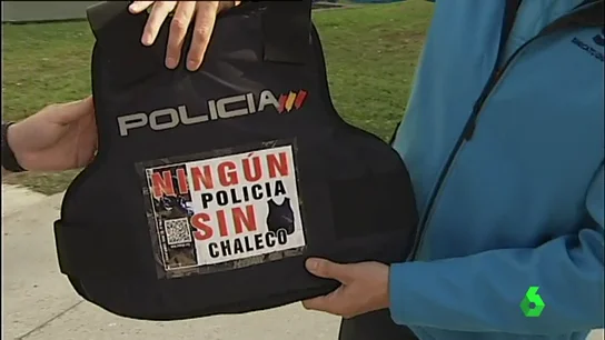 Los cuerpos de seguridad denuncian la escasez de chalecos antibalas Los cuerpos de seguridad denuncian la escasez de chalecos antibalas