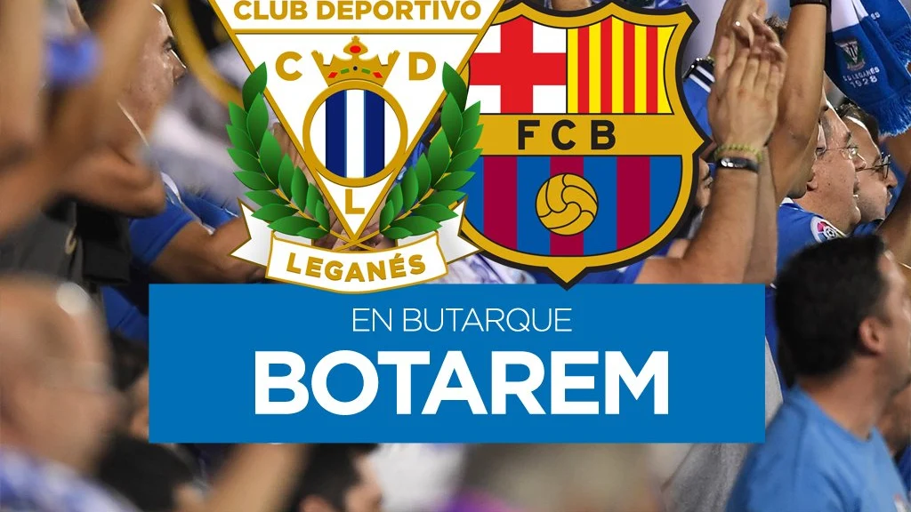 El cartel del Leganés para el partido ante el Barça: "Botarem"
