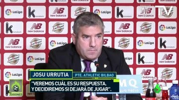 Josu Urrutia: "Seguimos esperando que Kepa nos diga sí o no; no tenemos ninguna oferta del Madrid"