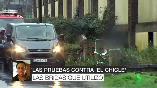 Las pruebas se acumulan contra 'El Chicle' Las pruebas se acumulan contra 'El Chicle'