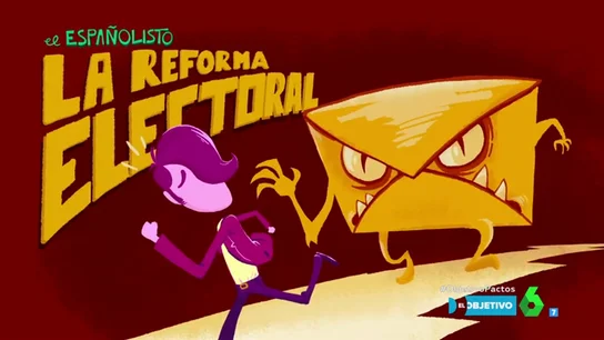 El Españolisto y la reforma electoral El Españolisto y la reforma electoral