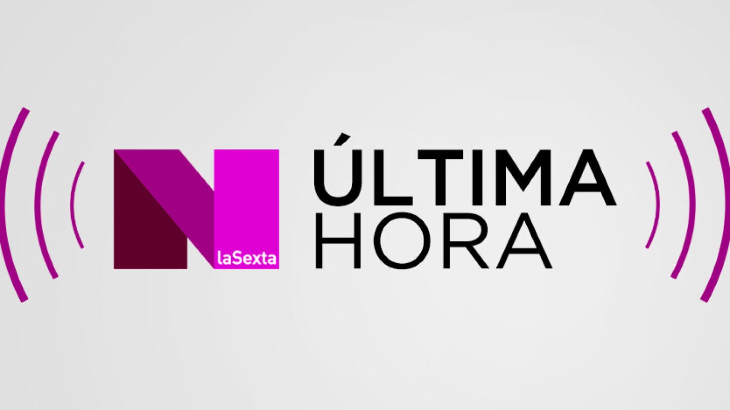 &Uacute;ltima hora laSexta