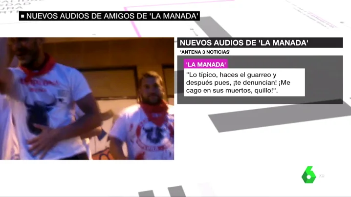 Nuevos audios de los amigos de La Manada