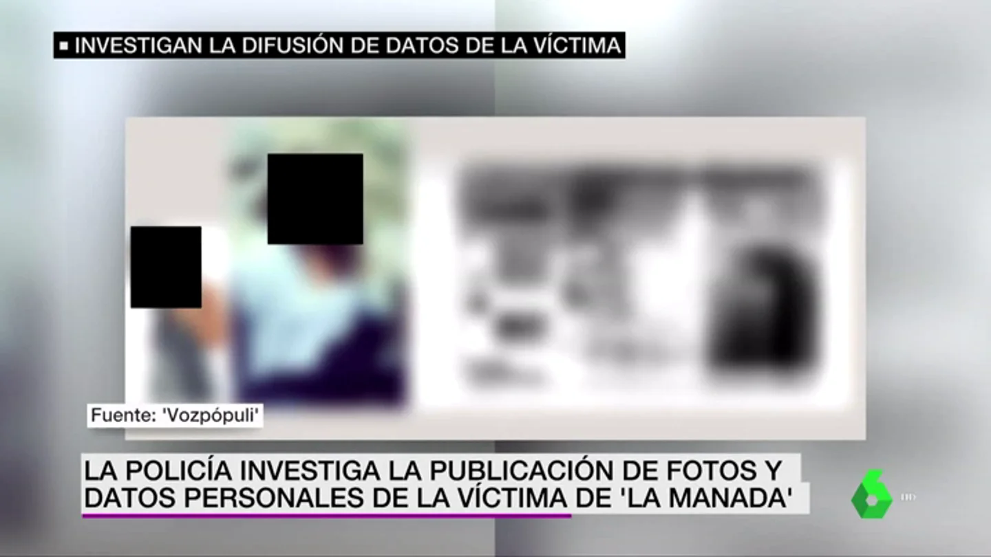 La Policía investiga la publicación de datos personales de la víctima de 'La Manada' La Policía investiga la publicación de datos personales de la víctima de 'La Manada'