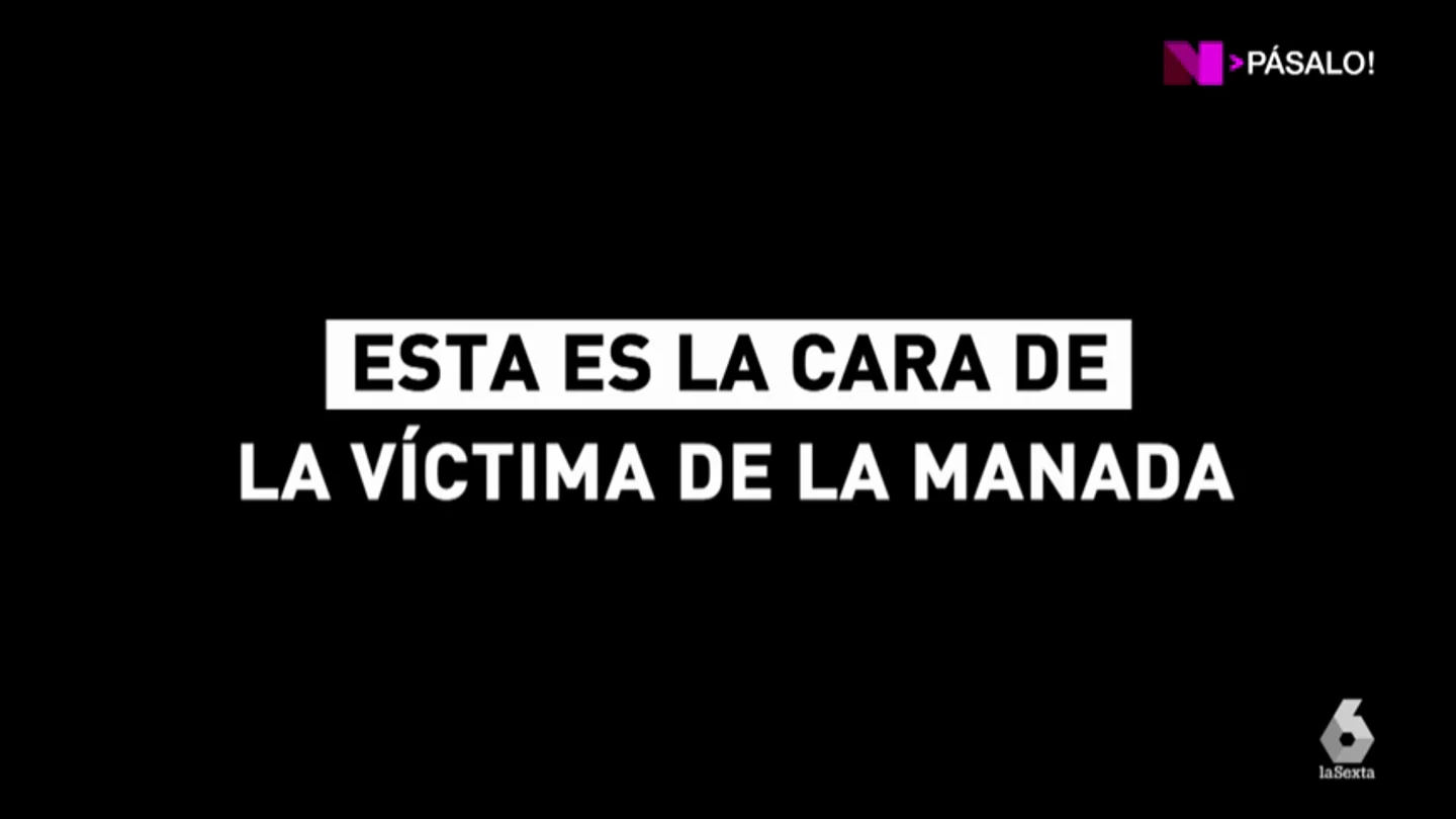 Esta es la cara de la víctima de 'La Manada' Esta es la cara de la víctima de 'La Manada'
