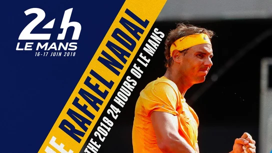 Rafa Nadal, encargado de dar la salida en Le Mans Rafa Nadal, encargado de dar la salida en Le Mans