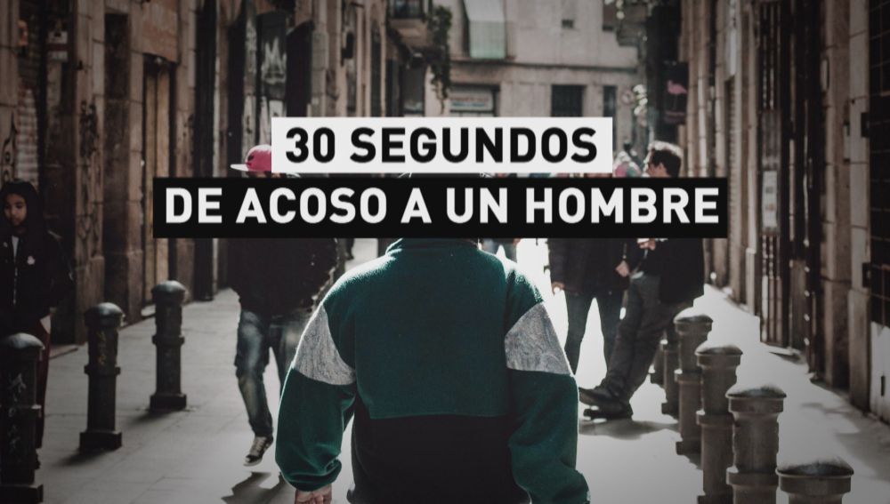 30 segundos de acoso a un hombre