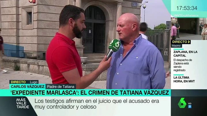 Carlos, padre de Tatiana Vázquez