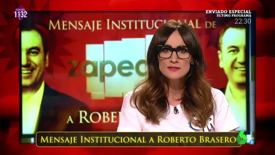 El mensaje institucional de Zapeando a Roberto Brasero El mensaje institucional de Zapeando a Roberto Brasero
