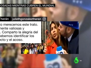 Periodistas acosadas mientras cubren el Mundial Periodistas acosadas mientras cubren el Mundial