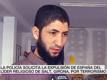 La Policía solicita la expulsión de España del líder religioso de Salt, Girona, por terrorismo La Policía solicita la expulsión de España del líder religioso de Salt, Girona, por terrorismo
