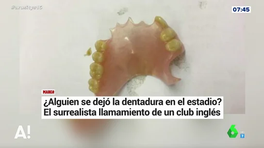 ¿Quién se habrá dejado la dentadura? ¿Quién se habrá dejado la dentadura?