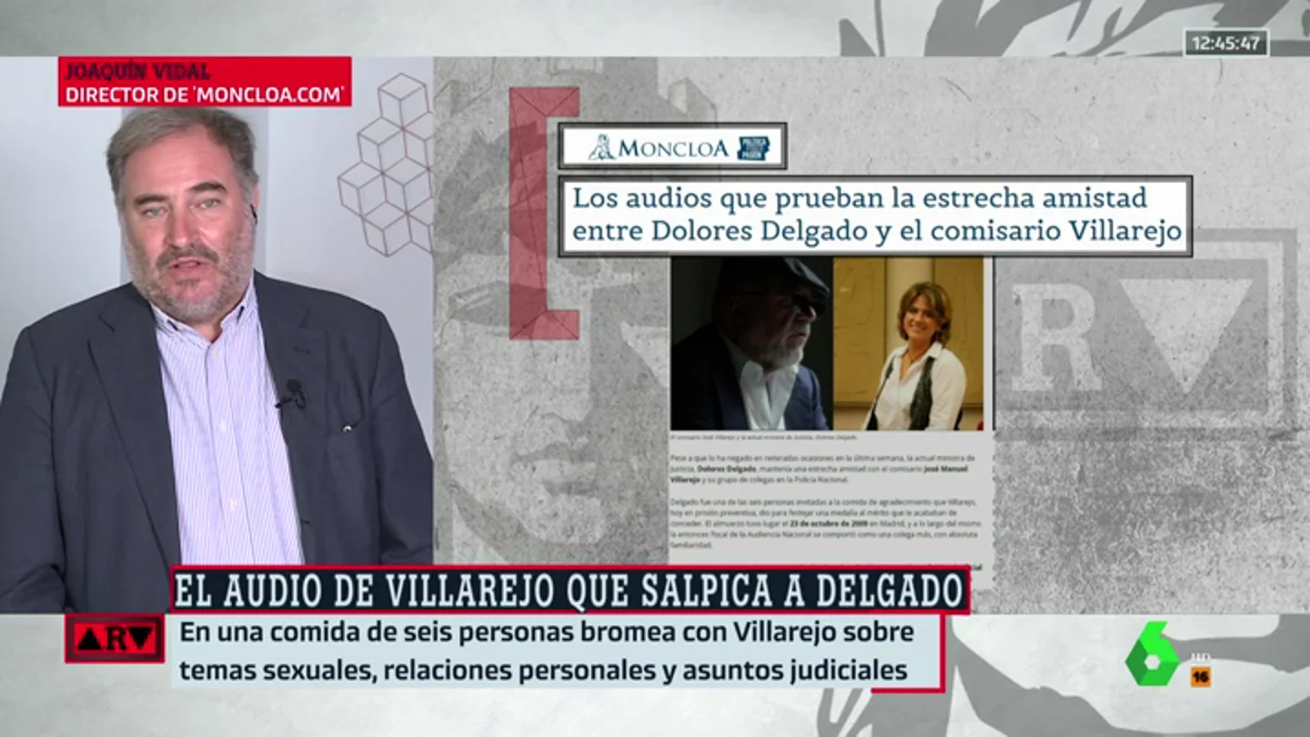 Habla Joaquín Vidal, el director del medio que publica los audios del encuentro entre Delgado y Villarejo: "La ministra miente porque eran amigos" Habla Joaquín Vidal, el director del medio que publica los audios del encuentro entre Delgado y Villarejo: "La ministra miente porque eran amigos"