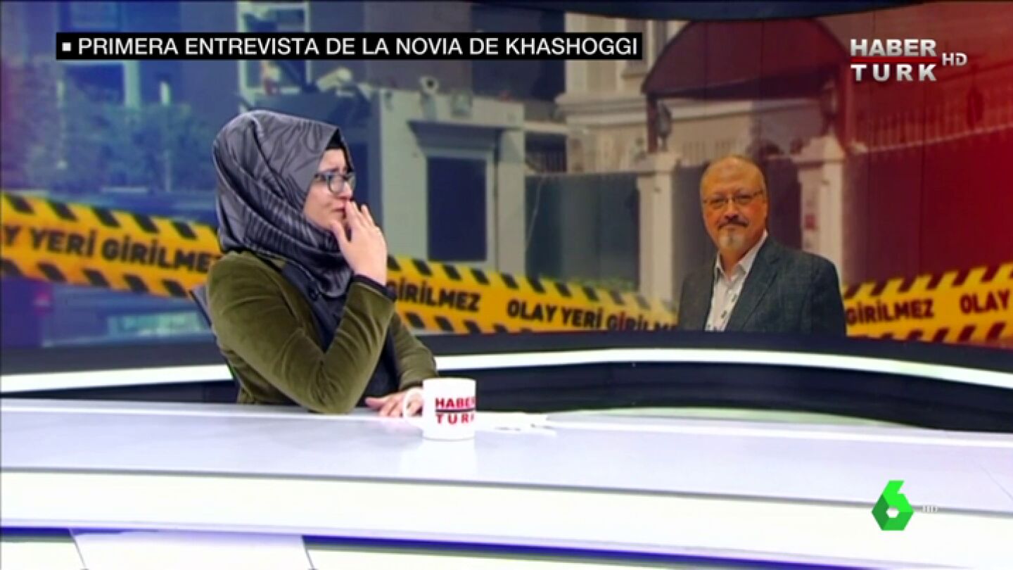 La novia de Khashoggi revive los &uacute;ltimos d&iacute;as del periodista: "Estaba preocupado por si le interrogaban"