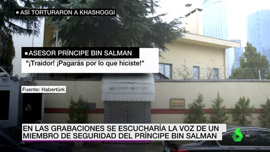 Cuatro minutos de gritos, lucha y golpes: los audios que demuestran la tortura a Khashoggi Cuatro minutos de gritos, lucha y golpes: los audios que demuestran la tortura a Khashoggi