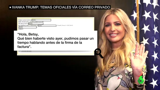 Ivanka Trump usa su cuenta personal para mandar correos sobre asuntos oficiales a miembros del gobierno Ivanka Trump usa su cuenta personal para mandar correos sobre asuntos oficiales a miembros del gobierno