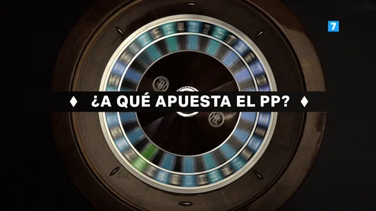 ¿A qué apuesta el PP? ¿A qué apuesta el PP?