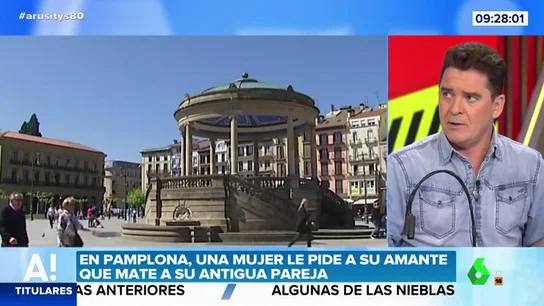 Una mujer le pide a su amante que mate a su pareja en Pamplona Una mujer le pide a su amante que mate a su pareja en Pamplona