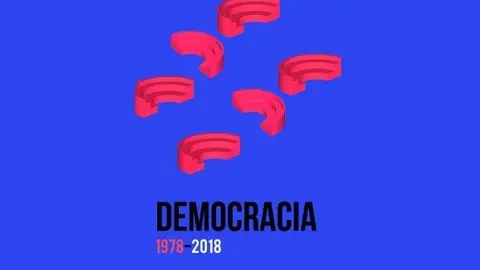 Democracia 1978-2018 Democracia 1978-2018