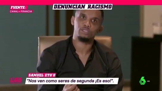 Eto'o: "Se desconfía de los entrenadores negros, somos vistos como seres de segunda clase" Eto'o: "Se desconfía de los entrenadores negros, somos vistos como seres de segunda clase"