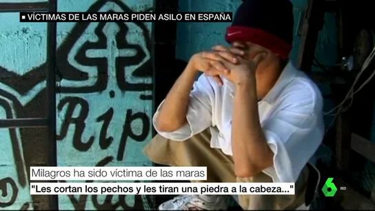 Las víctimas de las Maras piden asilo en España Las víctimas de las Maras piden asilo en España