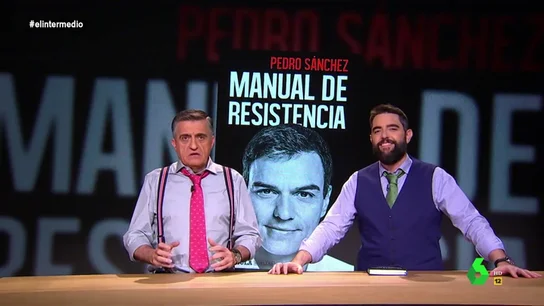 Dani Mateo y Wyoming indagan en el 'Manual de Resistencia' de Sánchez: "Sólo hay algo más cruel que los niños, los varones del PSOE" Dani Mateo y Wyoming indagan en el 'Manual de Resistencia' de Sánchez: "Sólo hay algo más cruel que los niños, los varones del PSOE"