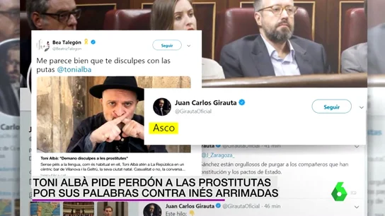 Toni Albà pide perdón a las prostitutas por sus palabras contra Inés Arrimadas Toni Albà pide perdón a las prostitutas por sus palabras contra Inés Arrimadas