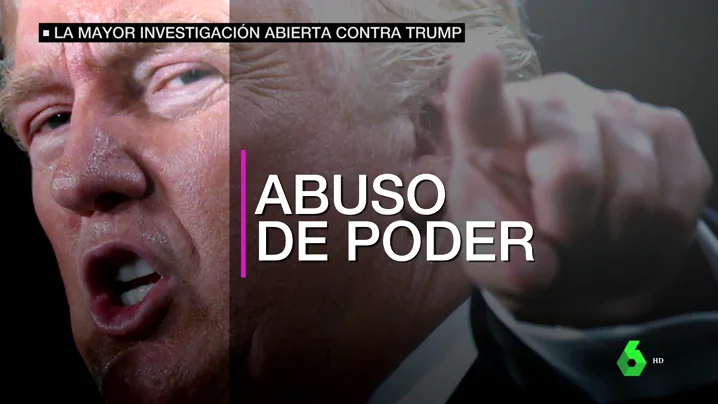 Abren la mayor investigación realizada nunca contra Trump: está acusado de abuso de poder, obstrucción a la justicia y corrupción