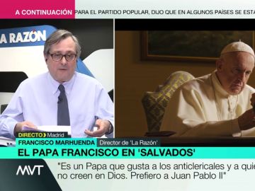 Francisco Marhuenda sobre el Salvados del papa Francisco: "Es un papa que gusta sobre todo a ateos y anticlericales" Francisco Marhuenda sobre el Salvados del papa Francisco: "Es un papa que gusta sobre todo a ateos y anticlericales"