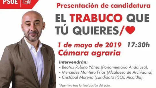 Imagen de la presentación de candidatura del PSOE de Villanueva del Trabuco. Imagen de la presentación de candidatura del PSOE de Villanueva del Trabuco.