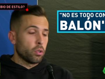 Jordi Alba admite que han abandonado el toque Jordi Alba admite que han abandonado el toque