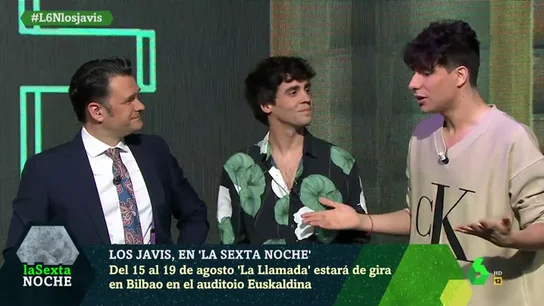 Los Javis, en laSexta Noche Los Javis, en laSexta Noche