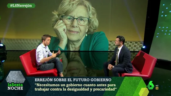 Íñigo Errejón: "Manuela Carmena desempeñaría muy bien cualquier cargo, pero no se lo han ofrecido" Íñigo Errejón: "Manuela Carmena desempeñaría muy bien cualquier cargo, pero no se lo han ofrecido"