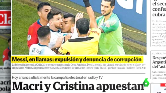 Argentina se indigna tras la expulsión de Messi: "La Conmebol le pasó factura" Argentina se indigna tras la expulsión de Messi: "La Conmebol le pasó factura"