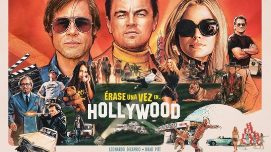 Uno de los carteles promocionales de 'Érase una vez en Hollywood' Uno de los carteles promocionales de 'Érase una vez en Hollywood'