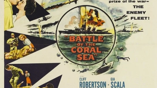 La película ambientada en la Batalla del Mar del Coral. La película ambientada en la Batalla del Mar del Coral.
