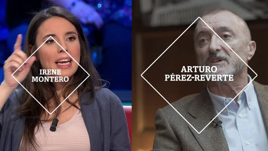 Irene Montero y Arturo Pérez-Reverte Irene Montero y Arturo Pérez-Reverte