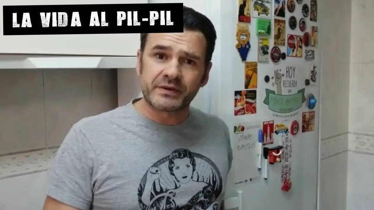 La vida al pil-pil