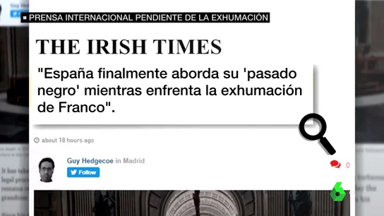 "España aborda su pasado negro": así ha informado la prensa internacional de la exhumación de Franco "España aborda su pasado negro": así ha informado la prensa internacional de la exhumación de Franco