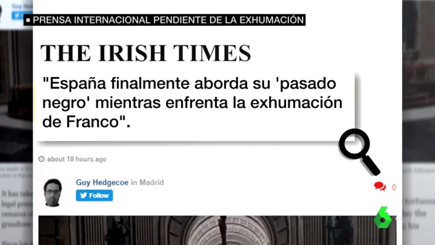"España aborda su pasado negro": así ha informado la prensa internacional de la exhumación de Franco "España aborda su pasado negro": así ha informado la prensa internacional de la exhumación de Franco