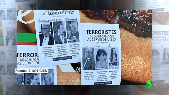 Periodistas catalanes, señalados como "terroristas" en carteles anónimos Periodistas catalanes, señalados como "terroristas" en carteles anónimos