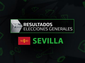 Resultados elecciones generales 10N en el municipio de Sevilla Resultados elecciones generales 10N en el municipio de Sevilla