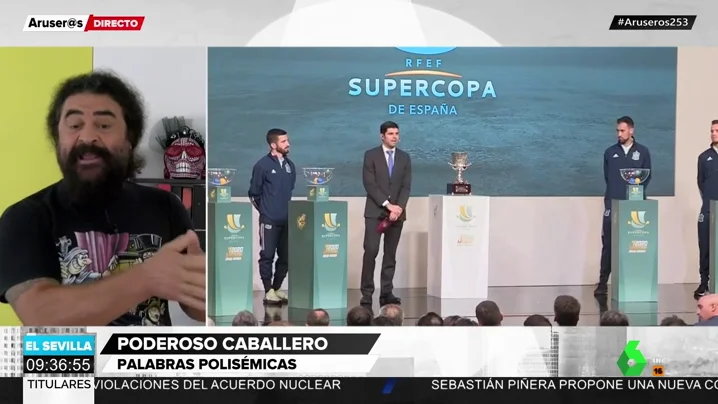 El Sevilla critica la celebración de la supercopa de fútbol en Arabia Saudí: "Poderoso caballero..."