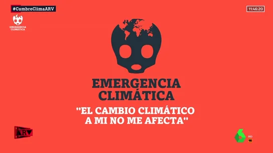 "El cambio climático a mí no me afecta": los argumentos de los más escépticos con la emergencia climática "El cambio climático a mí no me afecta": los argumentos de los más escépticos con la emergencia climática