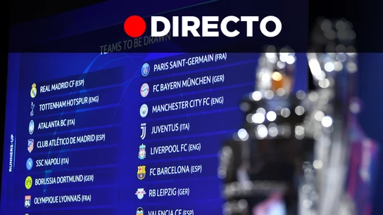 Resultado sorteo de Champions League y UEFA Europa League | Madrid, Barcelona, Atlético y Valencia, Español, Sevilla y Getafe EN DIRECTO Resultado sorteo de Champions League y UEFA Europa League | Madrid, Barcelona, Atlético y Valencia, Español, Sevilla y Getafe EN DIRECTO
