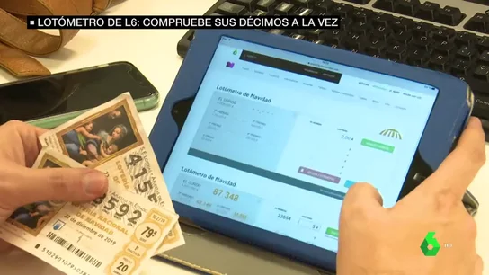 Lotómetro de laSexta: comprueba todos tus décimos de la Lotería de Navidad a la vez Lotómetro de laSexta: comprueba todos tus décimos de la Lotería de Navidad a la vez