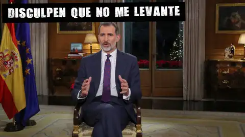El rey durante su discurso de Navidad en 2018 Disculpen que no me levante