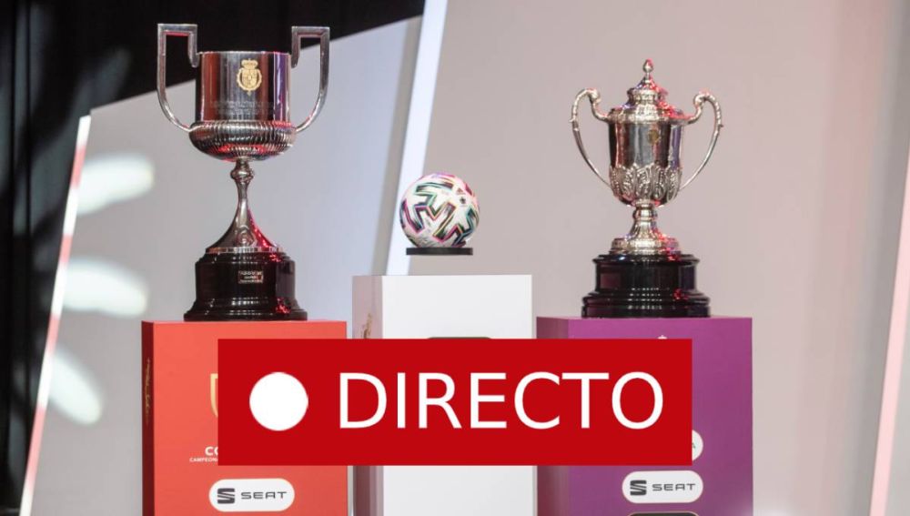 Sorteo Copa de Su Majestad el Rey de fútbol, en directo