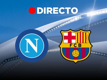 Nápoles - Barcelona EN DIRECTO | Partido de hoy de la Liga de Campeones de la UEFA Nápoles - Barcelona EN DIRECTO | Partido de hoy de la Liga de Campeones de la UEFA