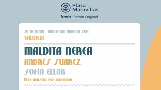Plaza Maravillas, el evento de FEVER en la Marina Sur de Valencia